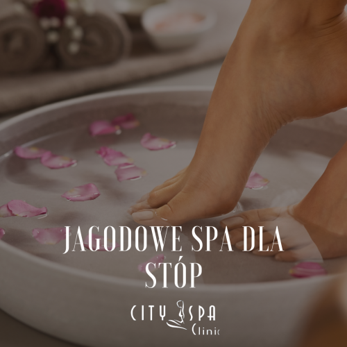 Jagodowe SPA dla Stóp